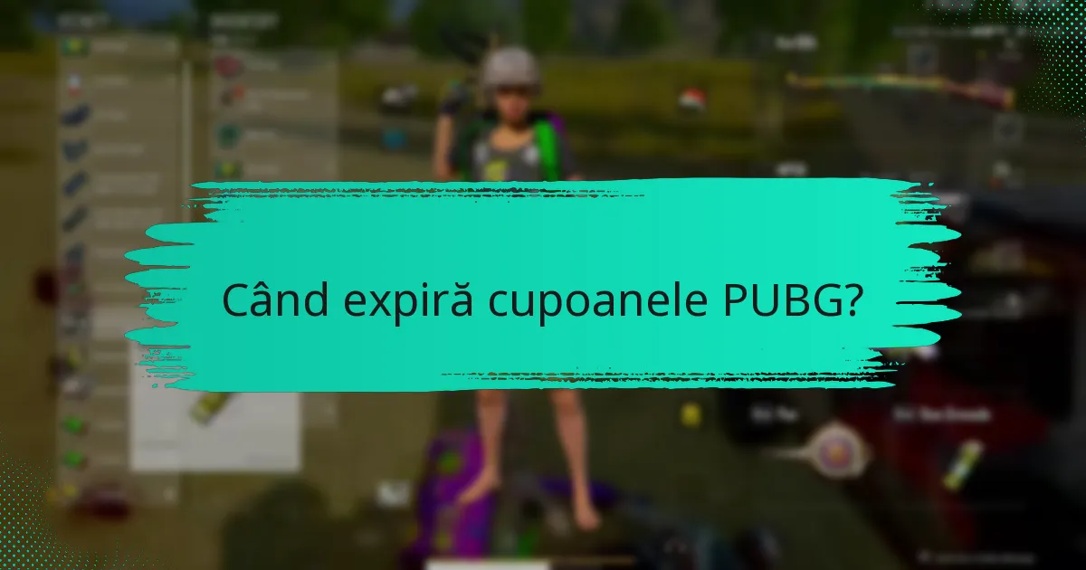 Când expiră cupoanele PUBG?