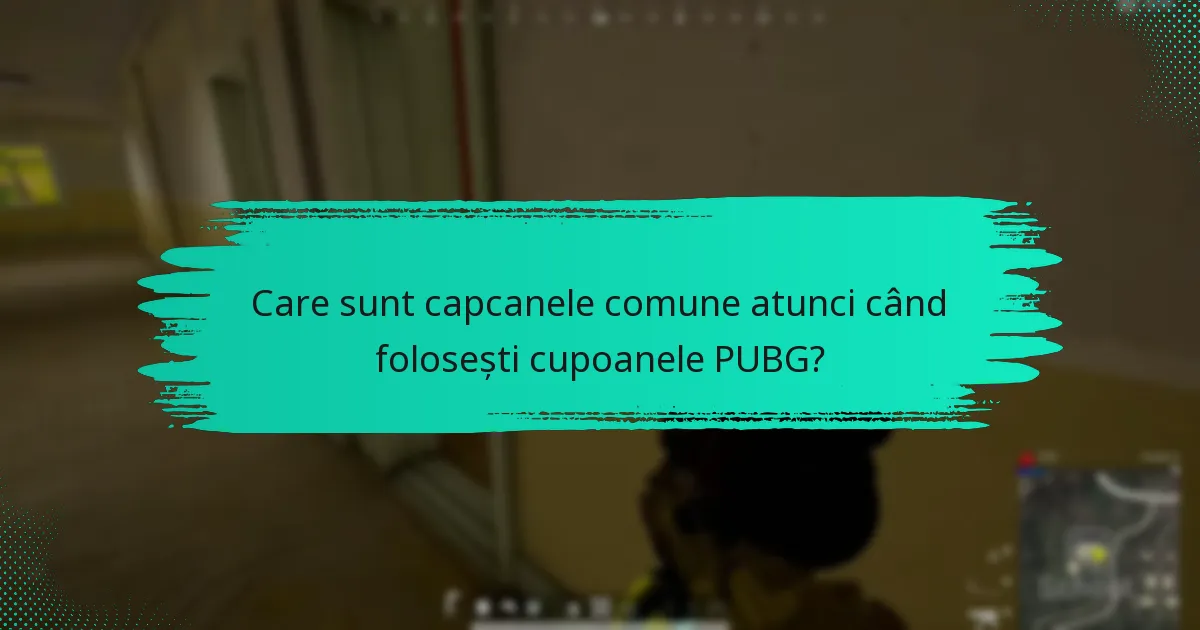 Cum pot folosi cupoanele PUBG eficient?
