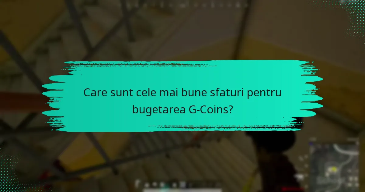 Cum pot cheltui eficient G-Coins?