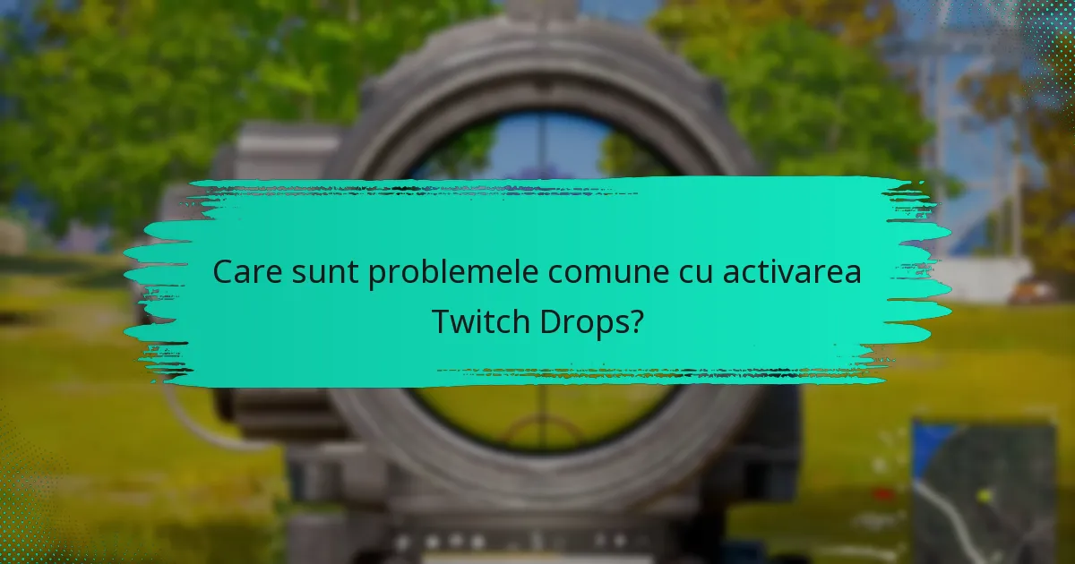 Ce tipuri de recompense pot câștiga din Twitch Drops?