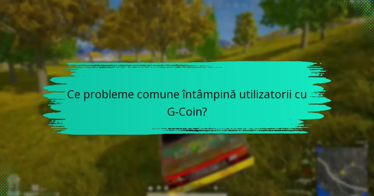 Ce cereri de funcționalitate sunt populare în rândul utilizatorilor G-Coin?