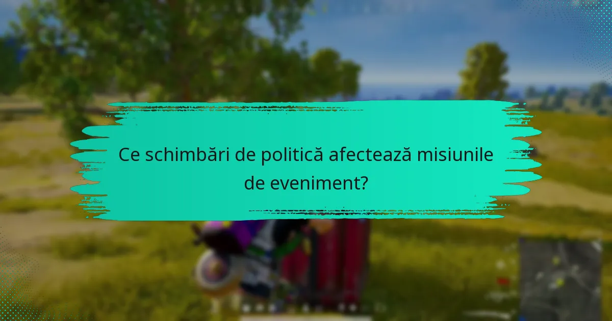 Care sunt cele mai bune practici pentru a interacționa cu noile misiuni?