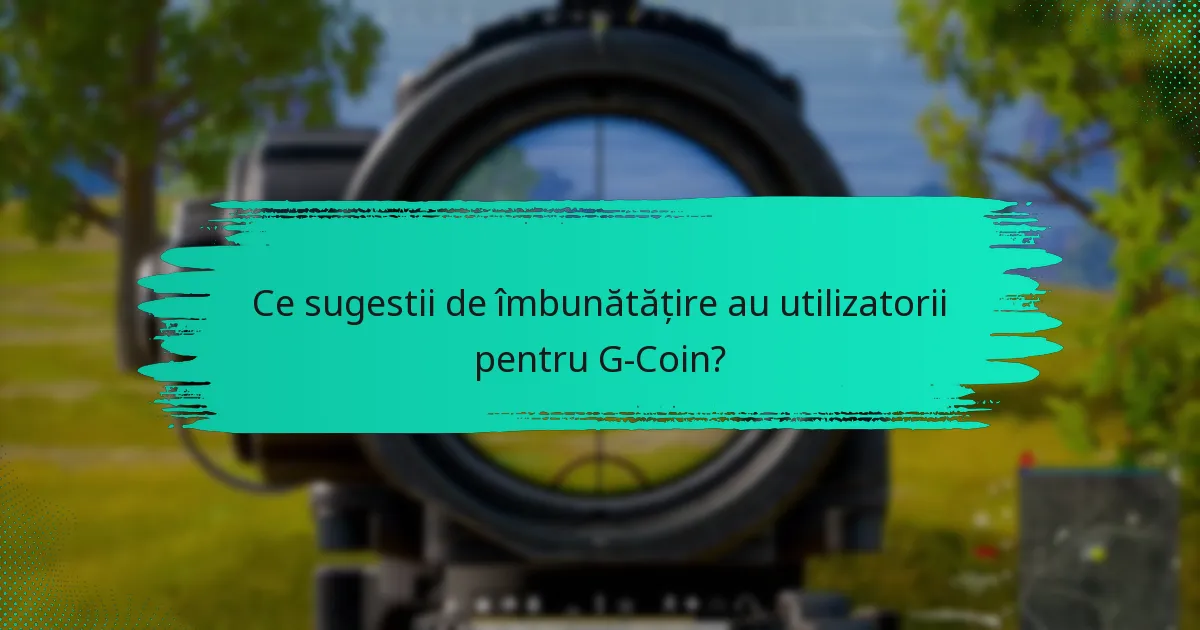 Cum a răspuns compania la feedback-ul utilizatorilor privind G-Coin?